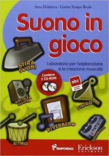 AA.VV. - Suono in gioco. Laboratorio per l'esplorazione e la creazione musicale (2005)