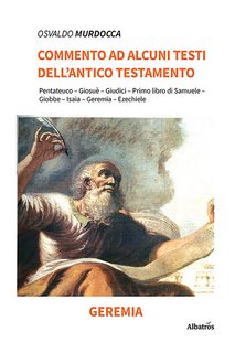 Osvaldo Murdocca - Commento ad alcuni testi dell’Antico Testamento (2022)
