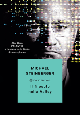 Michael Steinberger - Il filosofo nella Valley (2026)