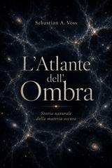 Sebastian A. Voss – L’Atlante dell’Ombra (2026)