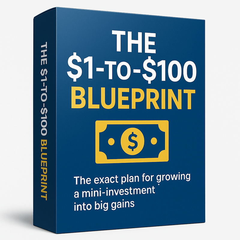 The $1 to $100 Blueprint