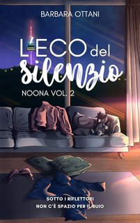 Barbara Ottani - Noona 2. L'Eco del Silenzio (2023)