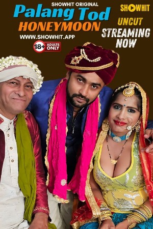 Palang Tod Honeymoon (2024) Hindi ShowHit Short Films | 1080p | 720p | 480p | WEB-DL | Download | Watch Online
