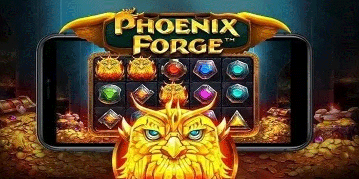 Slot Phoenix Forge