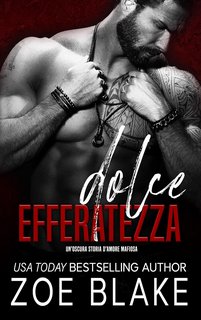 Zoe Blake - Spietata Ossessione Vol. 3. Dolce efferatezza (2023)