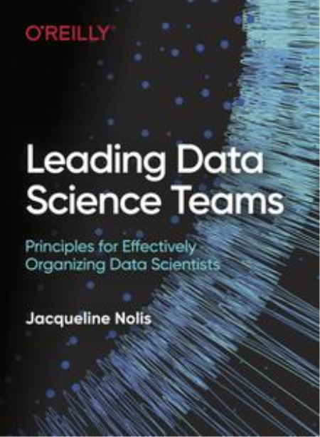 Leading Data Science Teams Leading Data Science Teams