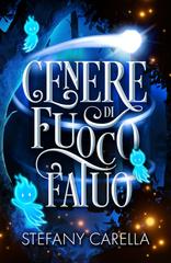 Stefany Carella – Cenere di fuoco fatuo (2025)