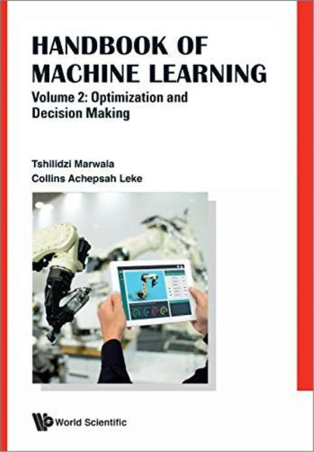Handbook of Machine Learning, Volume 2: Optimization And Decision Making