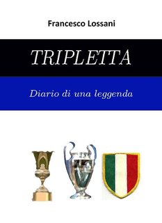 Francesco Lossani - Tripletta (2012)