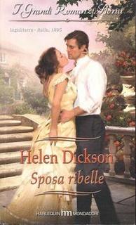 Helen Dickson - Sposa ribelle (2009)