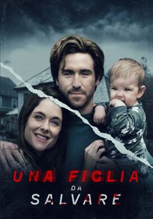 Una Figlia Da Salvare (2022) WebDL 1080p AC3 ITA