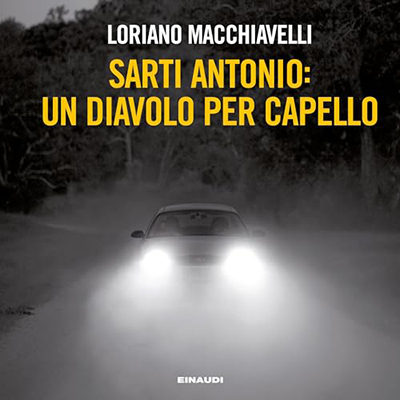 Loriano Macchiavelli - Sarti Antonio꞉ un diavolo per capello (2023) (mp3 - 128 kbps)