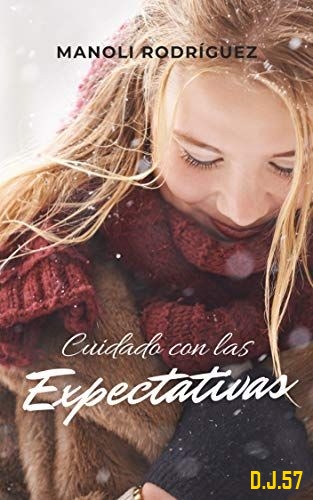 1 - Cuidado con las expectátivas - Manoli Rodríguez Valerio