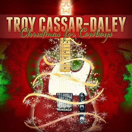 Troy Cassar-Daley - Christmas for Cowboys (2020)