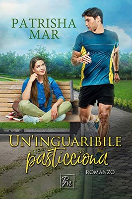 Patrisha Mar - Un'inguaribile pasticciona (2020)
