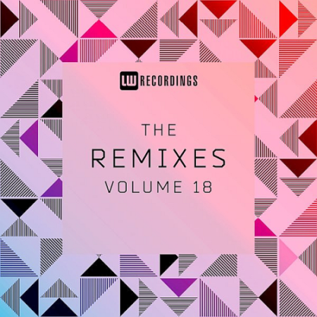 VA - The Remixes Vol. 18 (2020)