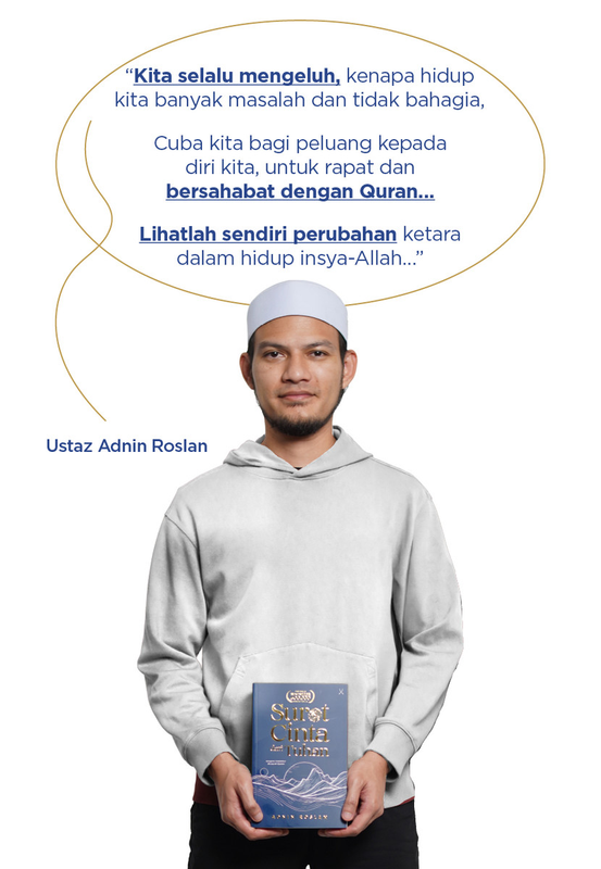 Kata-kata Ustaz Adnin Roslan tentang mendekati Al-Quran