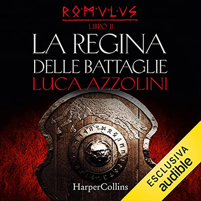 La regina delle battaglie - Luca Azzolini (2021) (mp3 - 128 kbps)
