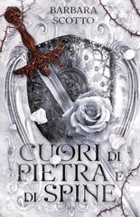 Barbara Scotto – Cuori di pietra e di spine (2026)