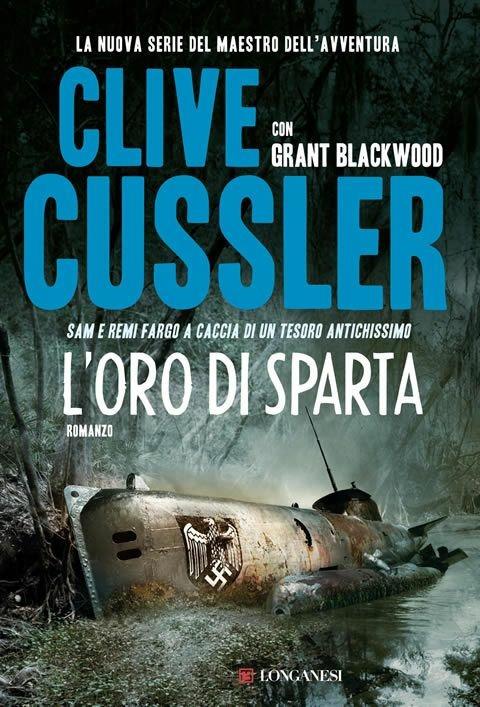 Clive Cussler,  Grant Blackwood - L'oro di Sparta (2011)
