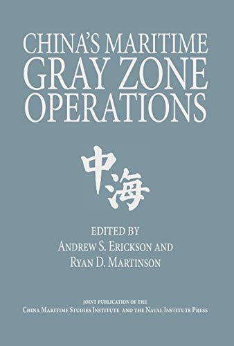 China's Maritime Gray Zone Operations China's Maritime Gray Zone Operations