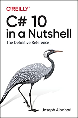 C# 10 in a Nutshell: The Definitive Reference (True AZW3 )