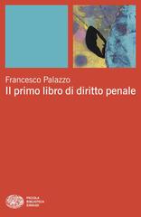 Francesco Palazzo – Il primo libro di diritto penale (2026)