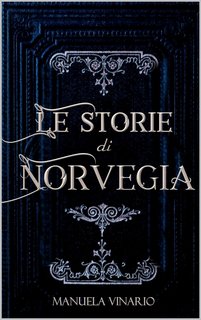 Manuela Vinario  - Il Tempo della Neve 1.5. Le Storie di Norvegia (2023)