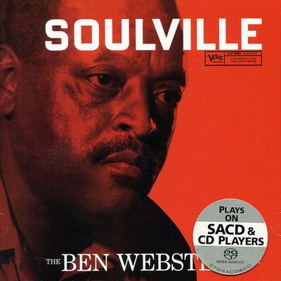 The Ben Webster Quintet - Soulville (1958) [2013, Remastered, Hi-Res SACD Rip]