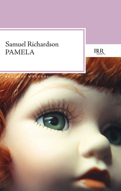 Samuel Richardson - Pamela (2010)