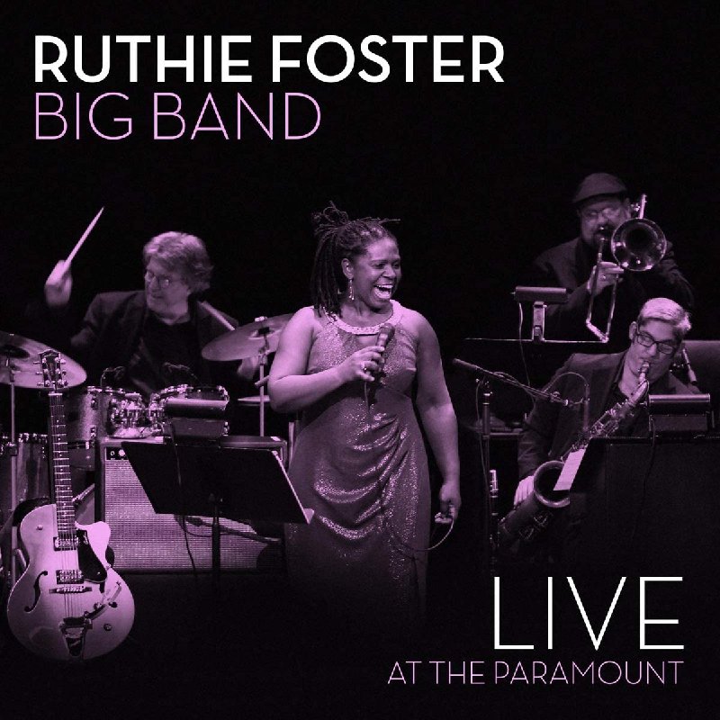 Cosa stiamo ascoltando in questo momento - Pagina 12 Ruthie-foster-big-band-live-at-the-paramount