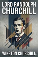 Winston Churchill – Lord Randolph Churchill (2026)