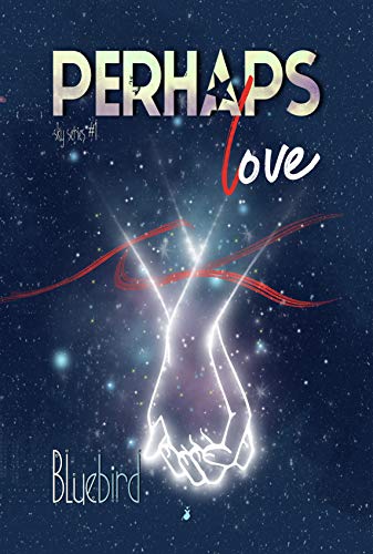 Bluebird – Perhaps Love (2020)