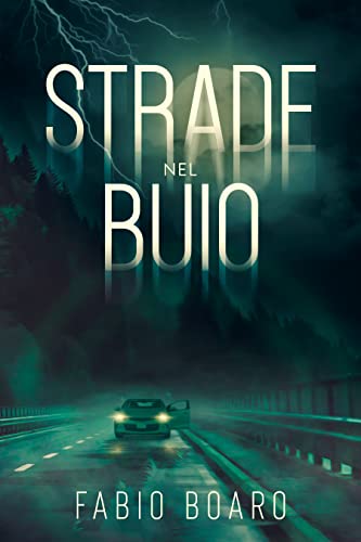 Fabio Boaro - Strade nel Buio (2021)