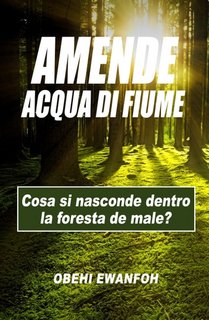 Obehi Ewanfoh - Amende. Acqua di fiume (2023)