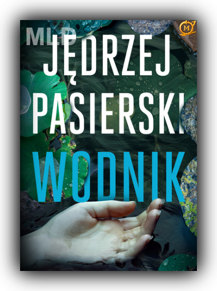 Jędrzej Pasierski - Wodnik (2022)