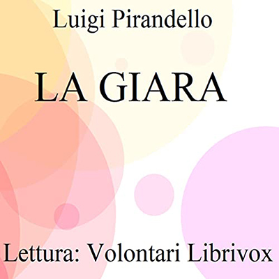 Luigi Pirandello - La Giara (2021) (mp3 - 128 kbps)