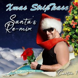 Xmas Striptease: Santa's Re-mix (2020) .mp3 - 320 kbps