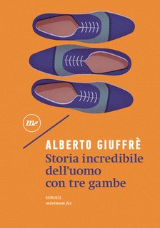 Alberto Giuffrè - Storia incredibile dell'uomo con tre gambe (2024)