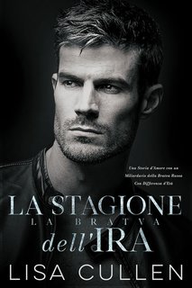 Lisa Cullen - La Bratva Vol. 3.La Stagione dell'Ira (2024