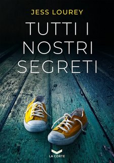 Jess Lourey - Tutti i nostri segreti (2022)