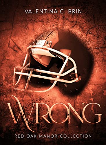 Valentina C. Brin - Red Oak Manor Collection 5. Wrong (2022)