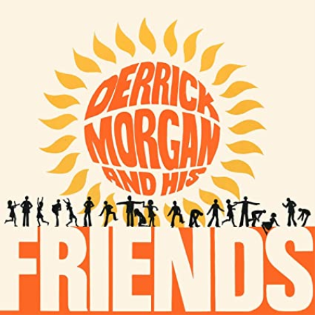 VA - Derrick Morgan and His Friends (Expanded Version) (2019)