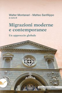 Walter Montanari, Matteo Sanfilippo (a cura di) - Migrazioni moderne e contemporanee (2024)