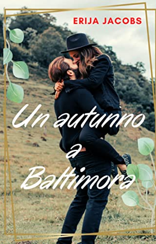 Erija Jacobs - Un autunno a Baltimora (2022)