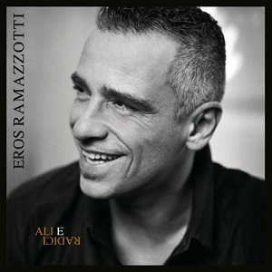 Re: Eros Ramazzotti