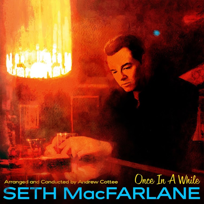 Seth MacFarlane - Once In A While (2019) .mp3 -320 Kbps