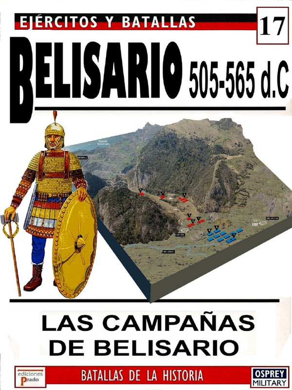 image - Ejercitos y Batallas 017 Belisario 505-565 DC