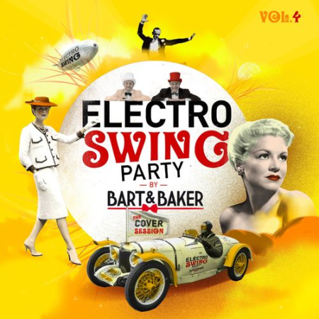 VA - Electro Swing Party Vol. 4 by Bart & Baker : The Cover Session (2021)