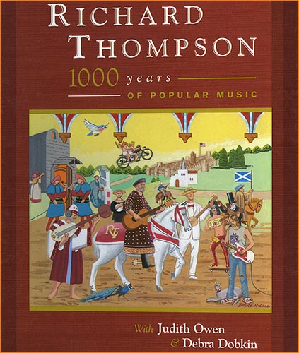 Richard Thompson with Judith Owen & Debra Dobkin - 1000 Years Of Popular Music [Live 2CD] (2003)